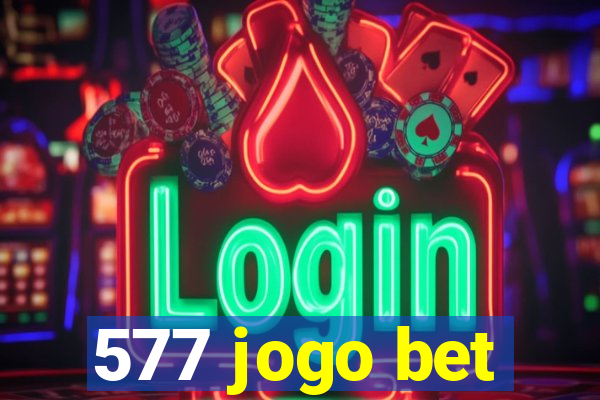 577 jogo bet